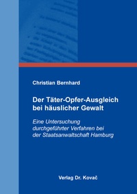 Abbildung von: Der Täter-Opfer-Ausgleich bei häuslicher Gewalt - Kovac, Dr. Verlag