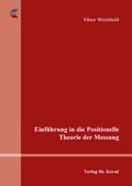 Cover: Einf&uuml;hrung in die Positionelle Theorie der Messung - Kovac, Dr. Verlag