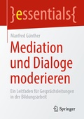 Cover: Mediation und Dialoge moderieren - Springer