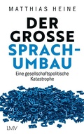 Cover: Der gro&szlig;e Sprachumbau - LangenM&uuml;ller