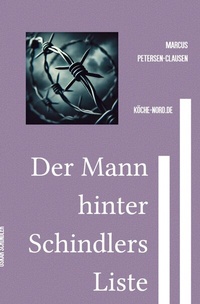 Abbildung von: Der Mann hinter Schindlers Liste - epubli