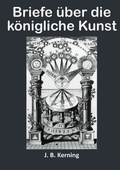 Cover: Briefe &uuml;ber die k&ouml;nigliche Kunst - epubli