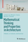Cover: Mathematical Thinking and Properties in Architecture - Birkh&auml;user