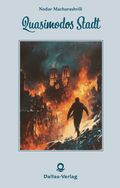 Cover: Quasimodos Stadt - Daltas-Verlag