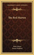 Cover: The Red Marten - Kessinger Publishing
