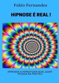 Cover: Hipnose &Eacute; Real ! - Clube de Autores