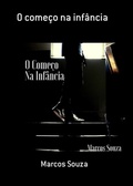 Cover: O Come&ccedil;o Na Inf&acirc;ncia - Clube de Autores