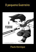 Cover: O Pequeno Guerreiro - Clube de Autores