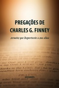 Cover: Prega&ccedil;&otilde;es De Charles G. Finney - Clube de Autores
