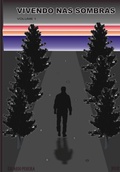 Cover: Vivendo Nas Sombras - Clube de Autores