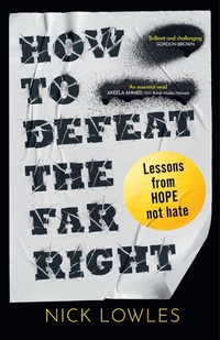 Enlarge image Cover: How to Defeat the Far Right - HarperCollins