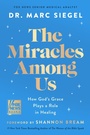 Cover: The Miracles Among Us - HarperCollins