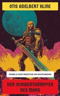 Cover: Der Schwertk&auml;mpfer des Mars - Neu &uuml;bersetzt Verlag