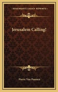 Cover: Jerusalem Calling! - Kessinger Publishing
