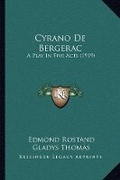 Cover: Cyrano De Bergerac - Kessinger Publishing