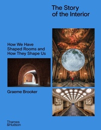 Enlarge image Cover: The Story of the Interior - Thames & Hudson Ltd