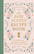 Cover: The Jane Austen Recipe Book - Hamlyn