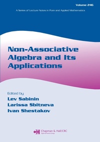 Enlarge image Cover: Non-Associative Algebra and Its Applications - Chapman and Hall