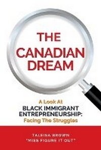 Enlarge image Cover: The Canadian Dream - Taleisa Brown