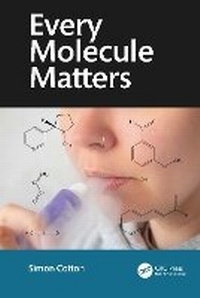 Abbildung von: Every Molecule Tells a Story - CRC Press