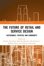 Cover: The Future of Retail and Service Design - Routledge