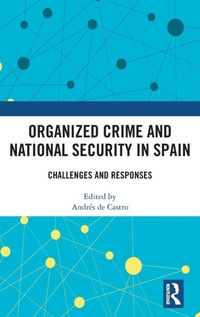 Abbildung von: Organized Crime and National Security in Spain - Routledge