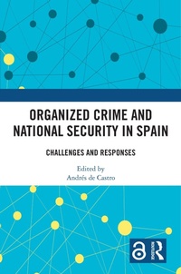 Abbildung von: Organized Crime and National Security in Spain - Routledge