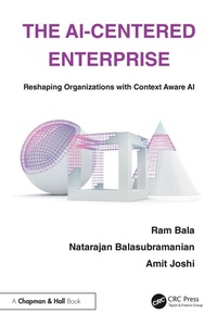 Abbildung von: The AI-Centered Enterprise - Chapman and Hall