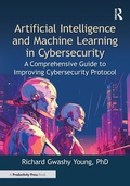 Bild: Artificial Intelligence and Machine Learning in Cybersecurity - Productivity Press