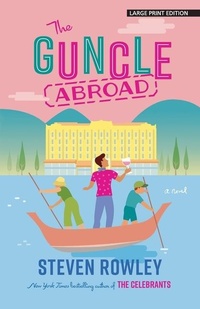 Enlarge image Cover: The Guncle Abroad - Large Print Press