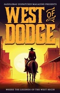 Cover: West of Dodge - Thorndike Press Large Print