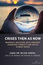 Cover: Crises Then as Now - Peter Lang Verlag