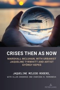 Cover: Crises Then as Now - Peter Lang Verlag