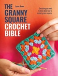 Cover: The Granny Square Crochet Bible - Princeton University Press