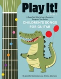 Cover: Play It! Children's Songs for Guitar - Turner Publishing Company