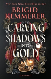 Enlarge image Cover: Carving Shadows into Gold - Bloomsbury YA