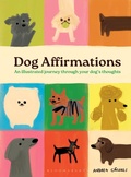 Cover: Dog Affirmations - Bloomsbury Publishing PLC