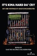 Cover: It's Kina Hard Da' Cry - Peter Lang Verlag