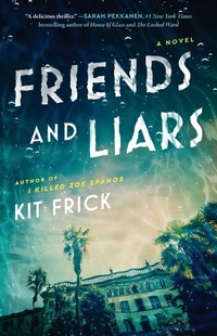 Enlarge image Cover: Friends and Liars - Atria/Emily Bestler Books