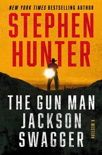Enlarge image Cover: The Gun Man Jackson Swagger - Emily Bestler Books