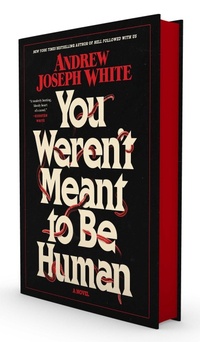 Abbildung von: You Weren't Meant to Be Human - S&s/Saga Press