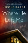 Cover: Where He Left Me - Atria Books