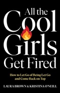 Cover: All the Cool Girls Get Fired - Gallery