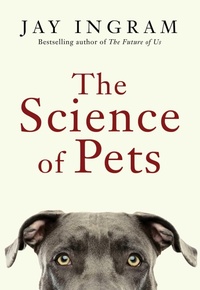 Enlarge image Cover: The Science of Pets - Simon + Schuster LLC
