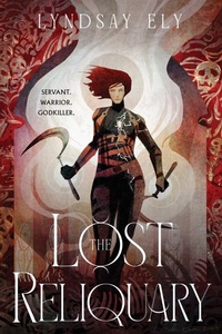Enlarge image Cover: The Lost Reliquary: Volume 1 - Saga Press