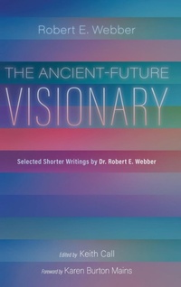 Enlarge image Cover: The Ancient-Future Visionary - Cascade Books