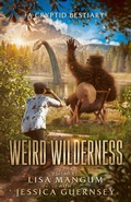 Cover: Weird Wilderness - WordFire Press