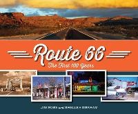 Enlarge image Cover: Route 66: The First 100 Years - Reedy Press