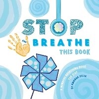 Enlarge image Cover: STOP and BREATHE this Book - Book Badger LLC