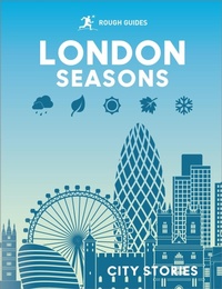 Abbildung von: Rough Guides City Stories: London Seasons - Rough Guides